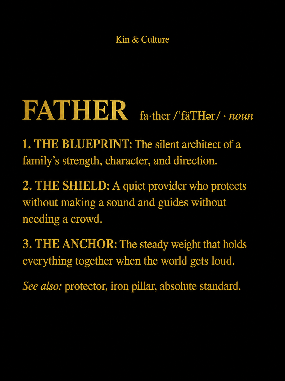 FATHER Legacy Definition T-Shirt | Kin & Culture
